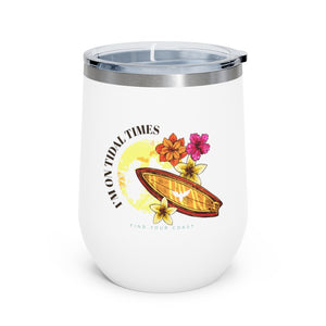 I'm On Tidal Times 12oz Insulated Wine Tumbler FIND YOUR COAST CO