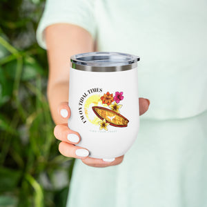 I'm On Tidal Times 12oz Insulated Wine Tumbler FIND YOUR COAST CO