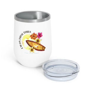 I'm On Tidal Times 12oz Insulated Wine Tumbler FIND YOUR COAST CO