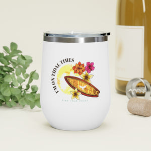 I'm On Tidal Times 12oz Insulated Wine Tumbler FIND YOUR COAST CO