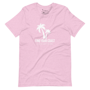 Find Your Coast® Life is Better at the Coast Tees